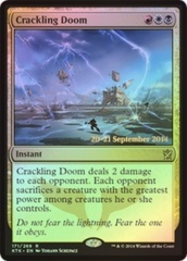 Crackling Doom - Foil - Prerelease Promo